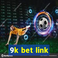 9k bet link